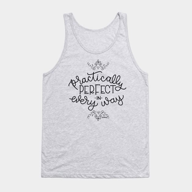 Practically Perfect Tank Top by wonderwhimsy51